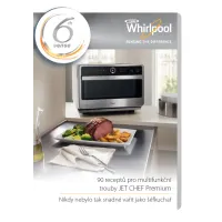Dárek: Whirlpool kuchařka pro multifunkční mikrovlnné trouby JET CHEF Premium ke stažení ZDARMA